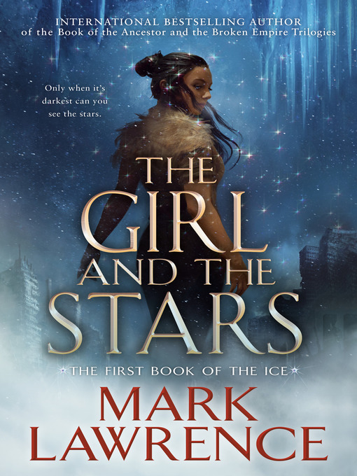 Title details for The Girl and the Stars by Mark Lawrence - Available